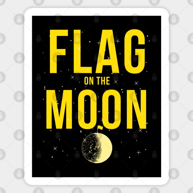 Flag on the Moon - Beast of Yucca Flats Magnet by TJWDraws